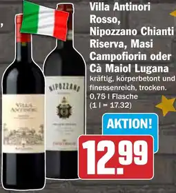 HIT Villa Antinori Rosso, Nipozzano Chianti Riserva, Masi Campofiorin oder Cà Maiol Lugana Angebot