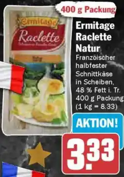 AEZ Ermitage Raclette Natur Angebot