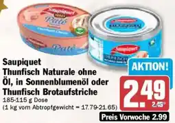 AEZ Saupiquet Thunfisch Naturale ohne Öl, in Sonnenblumenöl oder Thunfisch Brotaufstriche Angebot
