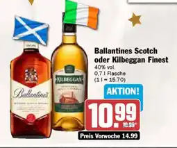AEZ Ballantines Scotch oder Kilbeggan Finest Angebot