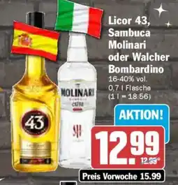 AEZ Licor 43, Sambuca Molinari oder Walcher Bombardino Angebot