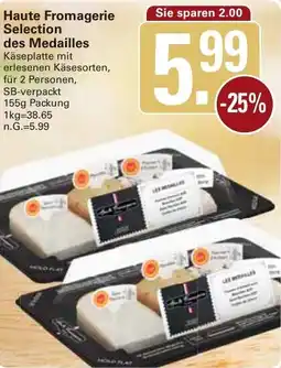 WEZ Haute Fromagerie Selection des Medailles Angebot