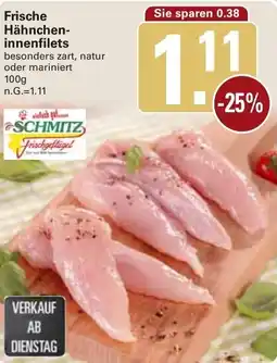 WEZ SCHMITZ Frische Hähncheninnenfilets Angebot