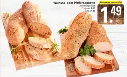 WEZ Walnuss oder Pfefferbaguette Angebot