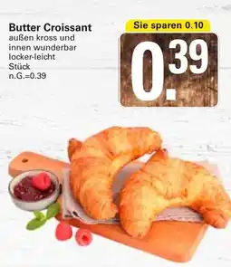 WEZ Butter Croissant Angebot