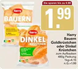 WEZ Harry Bauern Goldkrüstchen oder Dinkel oder Dinkel Krüstchen Angebot