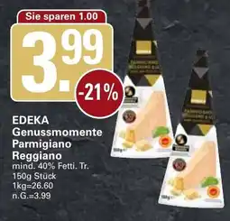 WEZ EDEKA Genussmomente Parmigiano Reggiano Angebot