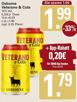 WEZ Osborne Veterano & Cola Angebot