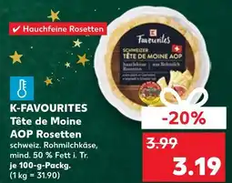 Kaufland K-favourites tête de moine aop rosetten Angebot