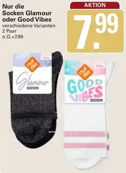 WEZ Nur die Socken Glamour oder Good Vibes Angebot