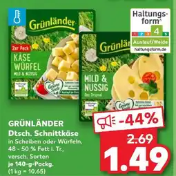 Kaufland Grünländer dtsch. schnittkäse in scheiben Angebot