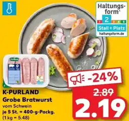 Kaufland K-PURLAND Grobe Bratwurst Angebot