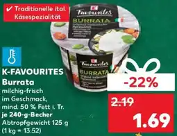 Kaufland K-FAVOURITES Burrata Angebot