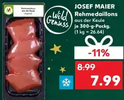 Kaufland JOSEF MAIER Rehmedaillons Angebot