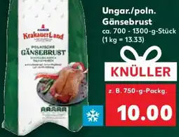 Kaufland Ungar./poln. Gänsebrust Angebot