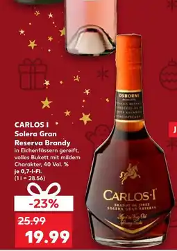 Kaufland Carlos i solera gran reserva brandy Angebot