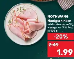 Kaufland Nothwang honigschinken Angebot