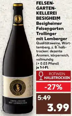 Kaufland FELSENGARTENKELLEREI BESIGHEIM Besigheimer Felsengarten Trollinger mit Lemberger Angebot