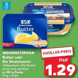 Kaufland WEIHENSTEPHAN Butter oder Die Streichzarte Angebot