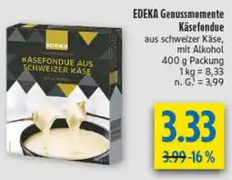 diska EDEKA Genussmomente Käsefondue Angebot