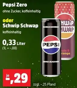 Thomas Philipps Pepsi Zero oder Schwip Schwap Angebot