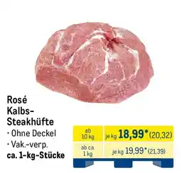 METRO Rosé Kalbs- Steakhüfte Angebot