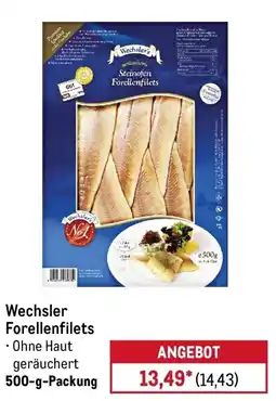 METRO Wechsler's Forellenfilets Angebot