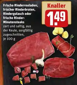 REWE Frische Rinderrouladen, frischer Rinderbraten, Rindergulasch oder frische Rinder Minutensteaks Angebot