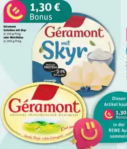 REWE Géramont Scheiben mit Skyr oder Weichkäse Angebot