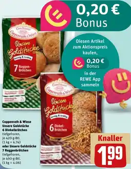 REWE Coppenrath & Wiese Unsere Goldstücke 6 Dinkelbrötchen oder Unsere Goldstücke 7 Roggenbrötchen Angebot