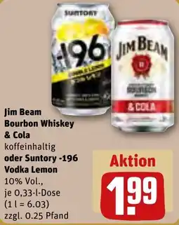 REWE Jim Beam Bourbon Whiskey & Cola oder Suntory -196 Vodka Lemon Angebot