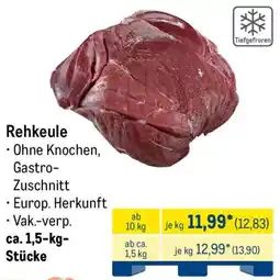 METRO Rehkeule Angebot