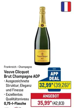 METRO Veuve Clicquot Brut Champagne AOP Angebot