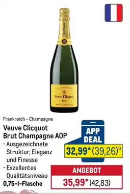 METRO Veuve Clicquot Brut Champagne AOP Angebot