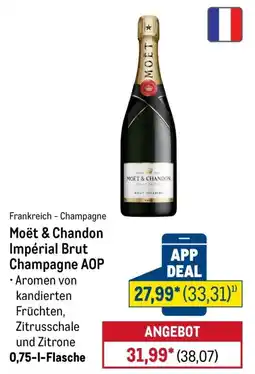METRO Moët & Chandon Impérial Brut Champagne AOP Angebot