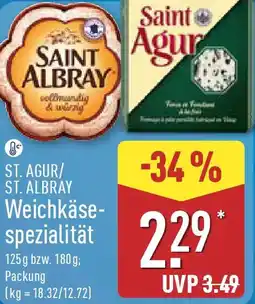 Aldi Nord ST. AGUR/ ST. ALBRAY Weichkäsespezialität Angebot