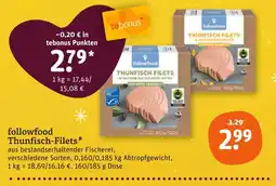 tegut Followfood thunfisch filets in bio olivenöl extra Angebot