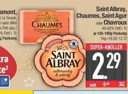 Edeka Saint albray, chaumes, saint agur oder chavroux Angebot