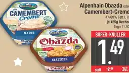 Edeka Alpenhain obazda oder camembert-creme Angebot