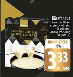 Edeka Edeka käsefondue Angebot