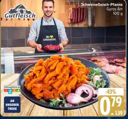 Marktkauf Gutfleisch schweinefleisch-pfanne gyros art Angebot
