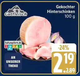 Marktkauf Gutfleisch gekochter hinterschinken Angebot