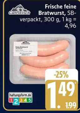 Edeka Gutfleisch frische feine bratwurst Angebot