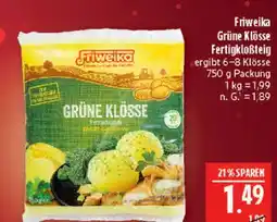 Marktkauf Friweika grüne klöße fertigklosteig Angebot