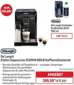 METRO De'Longhi Eletta Cappuccino ECAM44.660.B Kaffeevollautomat Angebot