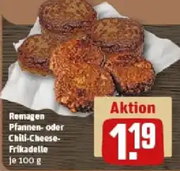 REWE Remagen Pfannen oder Chili Cheese Frikadelle Angebot