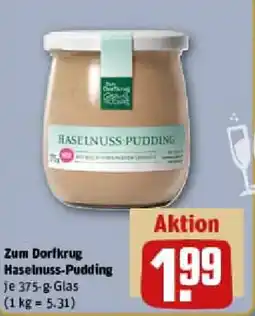 REWE Zum Dorfkrug Haselnuss Pudding Angebot