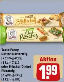 REWE Tante Fanny Butter Blätterteig oder Frischer Dinkel Pizzateig Angebot