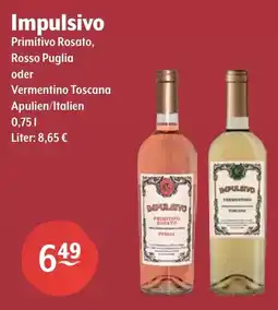 Getränke Hoffmann Impulsivo Primitivo Rosato, Rosso Puglia oder Vermentino Toscana Angebot