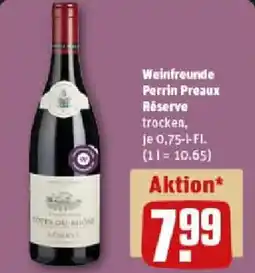 REWE Weinfreunde Perrin Preaux Réserve Angebot